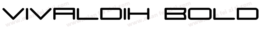 VivaldiH Bold字体转换